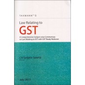 Taxmann's Law Relating to GST by CA. Sanjeev Saxena 
